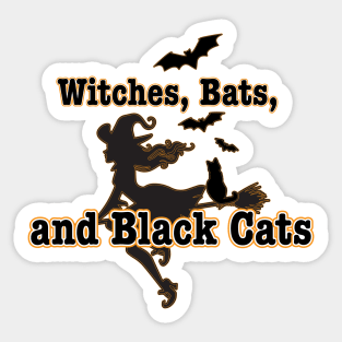 Witches, Bats, and Black Cats Sticker